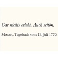 Ausspruch von Molfgang Amadeus Mozart